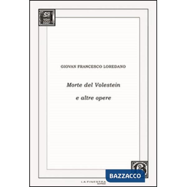 Morte del Volestein e altre opere. Con CD Audio