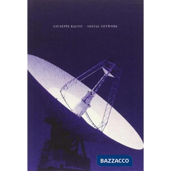 Social network. Due studi sulla socializzazione