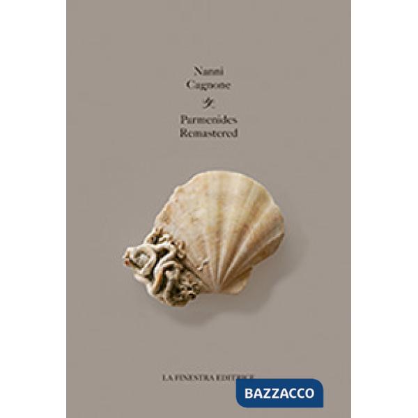 Parmenides remastered. Ediz. italiana