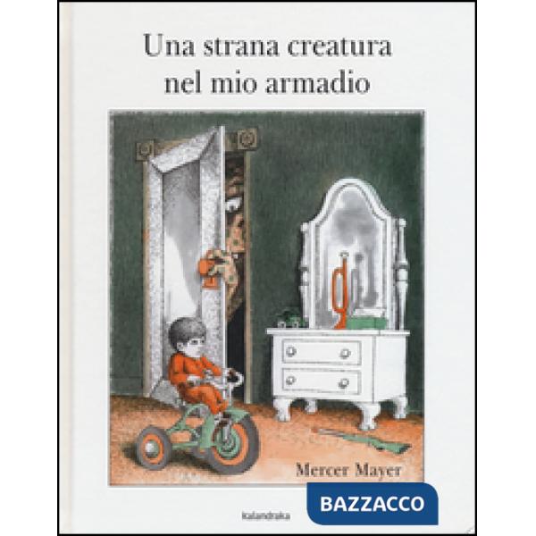 Strana creatura nel mio armadio (Una)