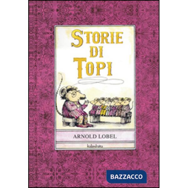 Storie di topi. Ediz. illustrata
