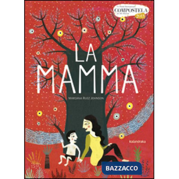 Mamma. Ediz. illustrata (La)