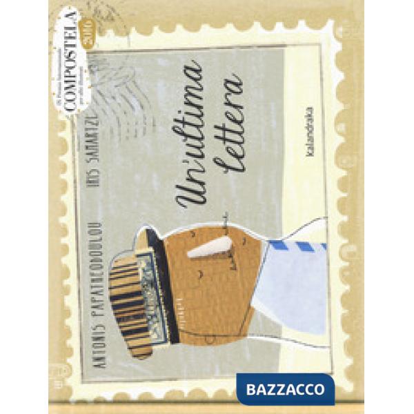 Ultima lettera. Ediz. a colori (Un')