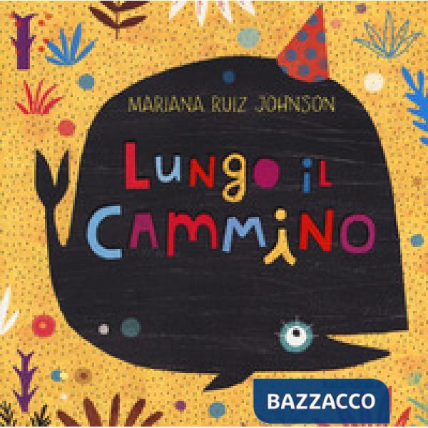 Lungo il cammino. Ediz. a colori