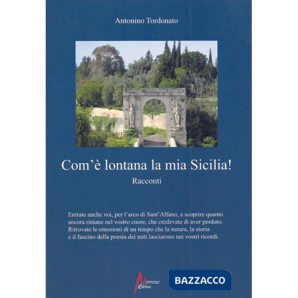 Com'è lontana la mia Sicilia