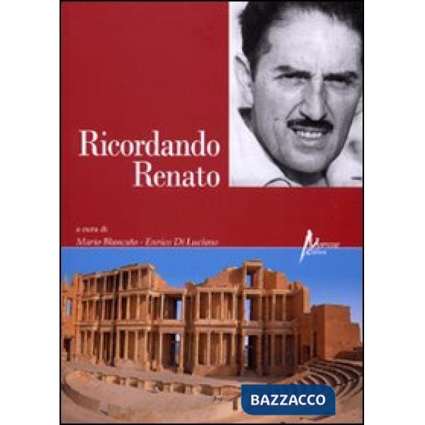 Ricordando Renato. Saggi in memoria del preside Renato Randazzo