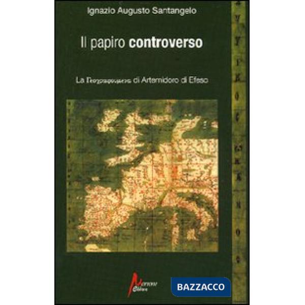 Papiro controverso. La geographoùmena di Artemidoro di Efeso (Il)