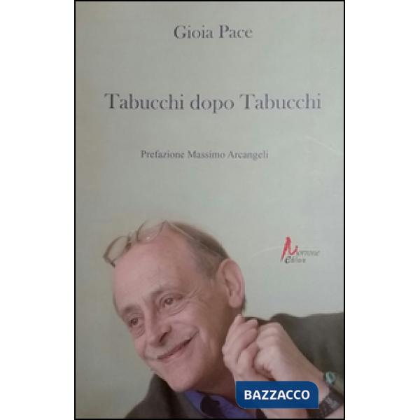 Tabucchi dopo Tabucchi