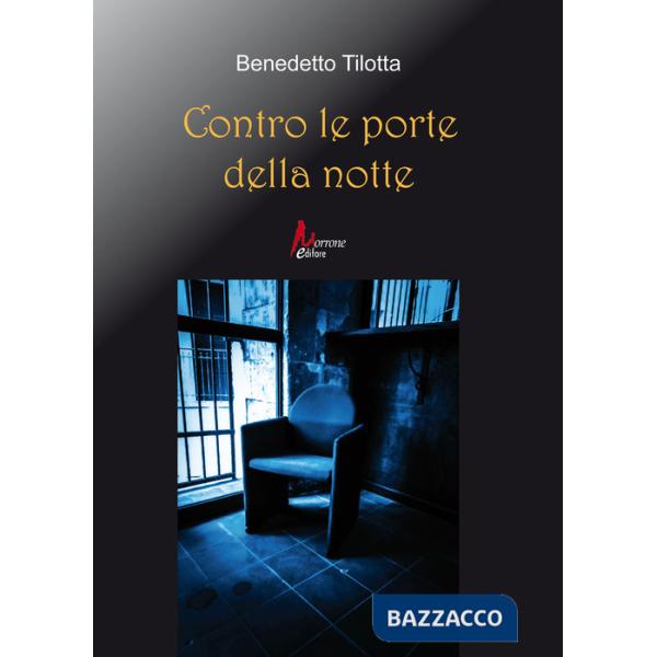 Contro le porte della notte