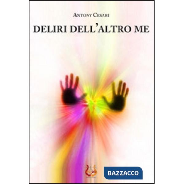 Deliri dell'altro me