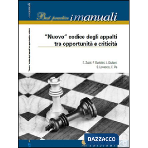«Nuovo» codice degli appalti tra opportunità e criticità