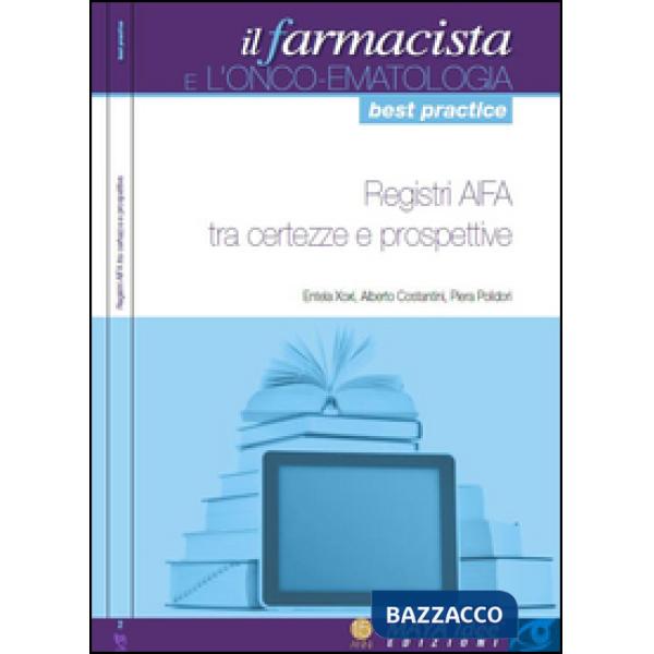 Registri Aifa tra certezze e prospettive