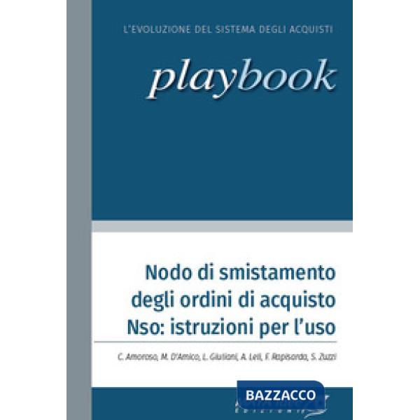 Nodo di smistamento degli ordini di acquisto Nso: istruzioni per l'uso. Nuova ediz.