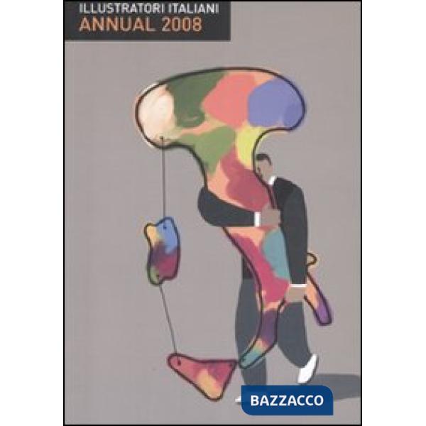 Illustratori italiani. Annual 2008. Ediz. italiana e inglese
