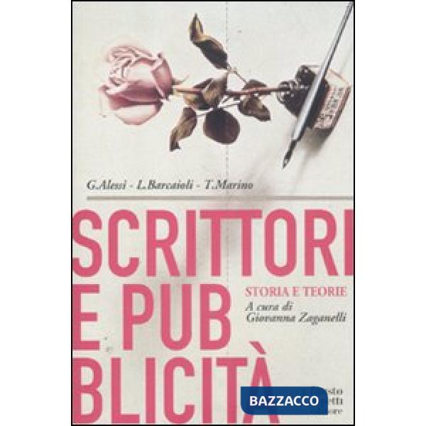 Scrittori e pubblicità. Storia e teorie