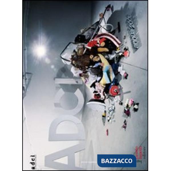 Annual Art directors club italiano (2008). Vol. 23: Il meglio della creatività i