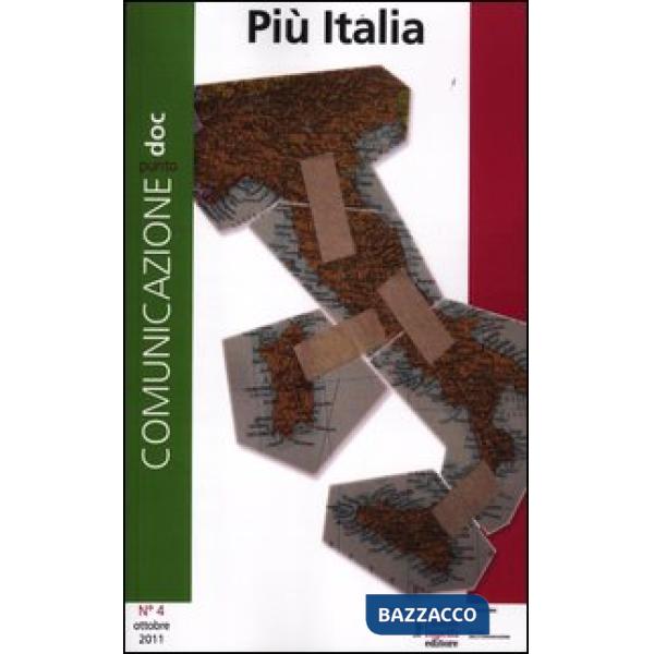 Comunicazionepuntodoc (2011). Vol. 4: Più Italia