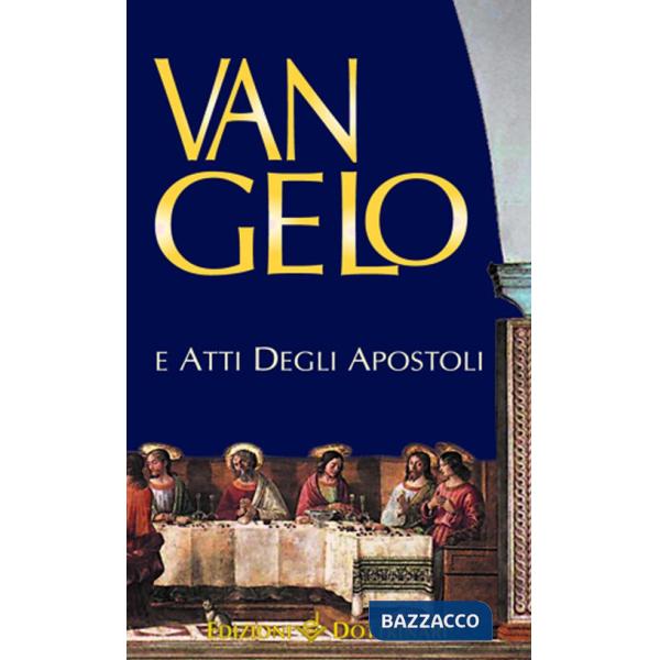 Vangelo e Atti degli Apostoli