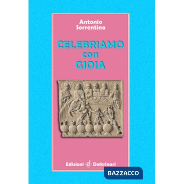 Celebriamo con gioia