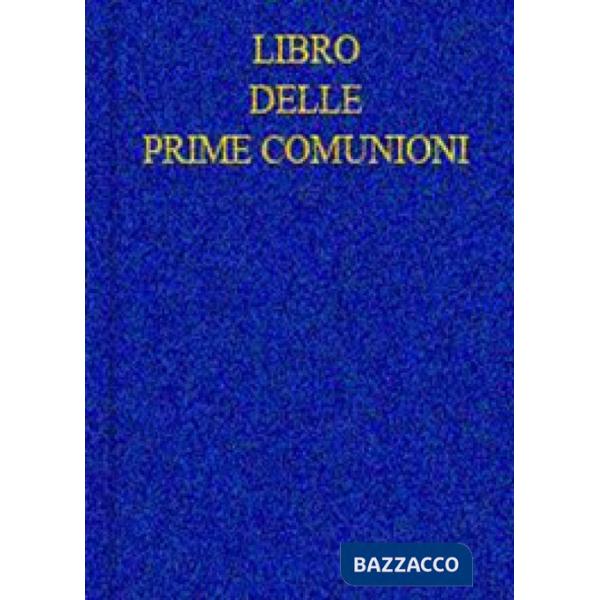 Libro delle prime comunioni. Registro