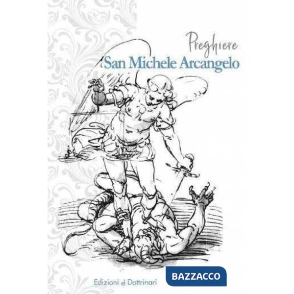 Preghiere a san Michele Arcangelo