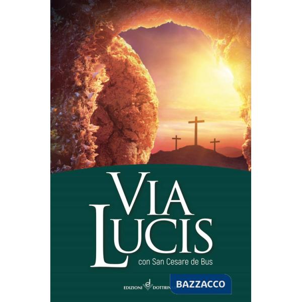 Via lucis. Con San Cesare de Bus