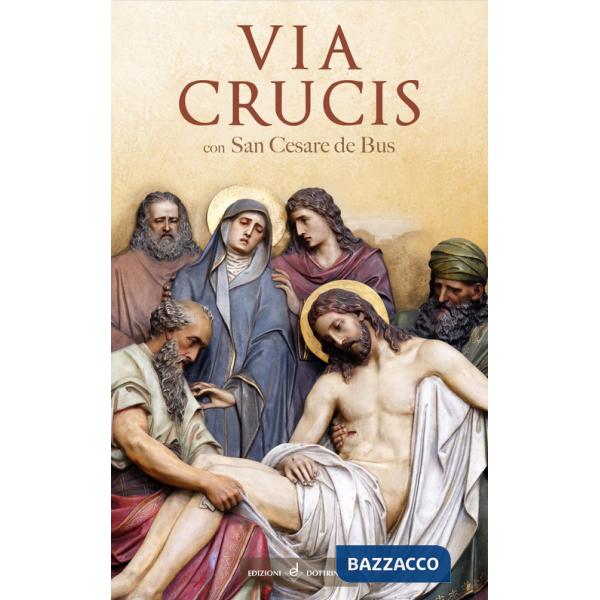 Via crucis con San Cesare de Bus
