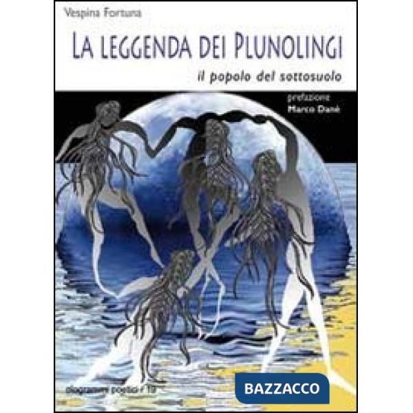 Leggenda dei Plunolingi. Il popolo del sottosuolo (La)