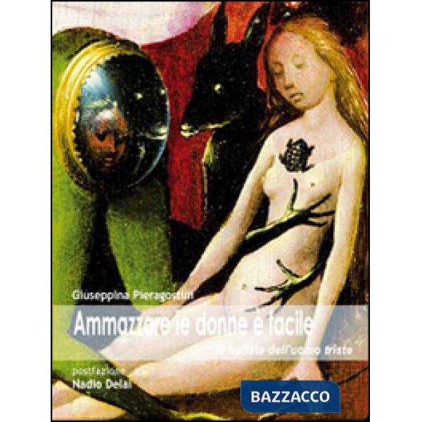 Amazzare le donne è facile. La ballata dell'uomo triste