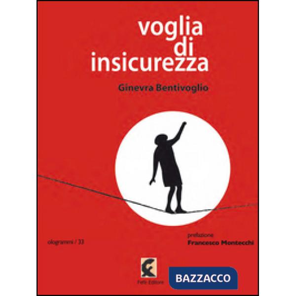 Voglia di insicurezza