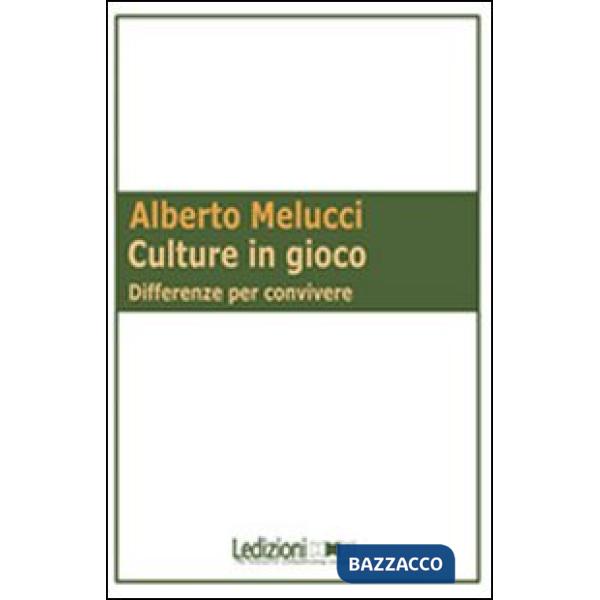 Culture in gioco. Differenze per convivere