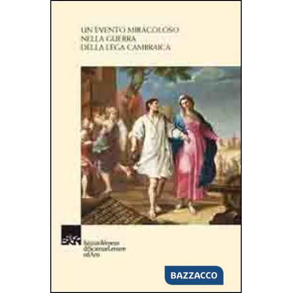 Evento miracoloso nella guerra della lega cambraica (Un)