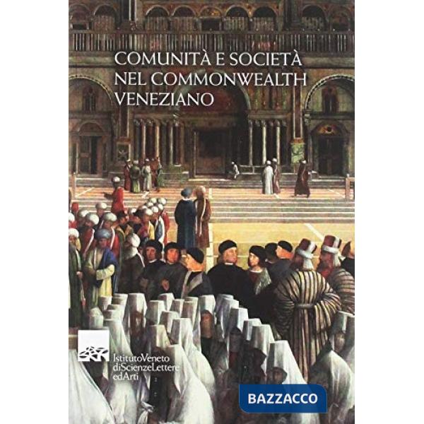 Comunità e società nel Commonwealth veneziano