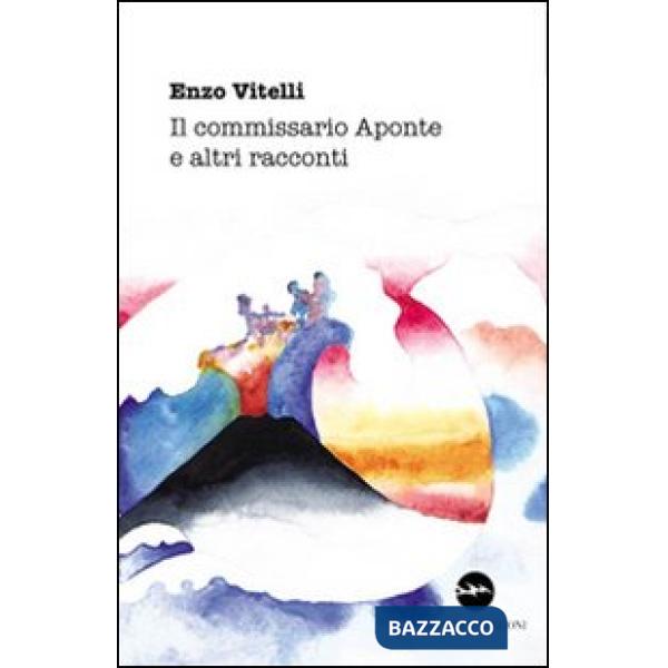 Commissario Aponte e altri racconti (Il)