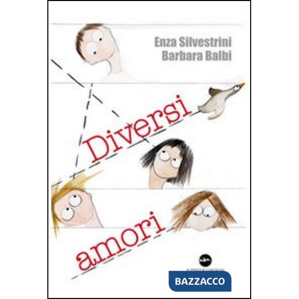 Diversi amori