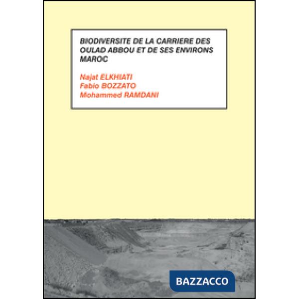 Biodiversité de la carrière des Oulad Abbou et de ses environs. Maroc