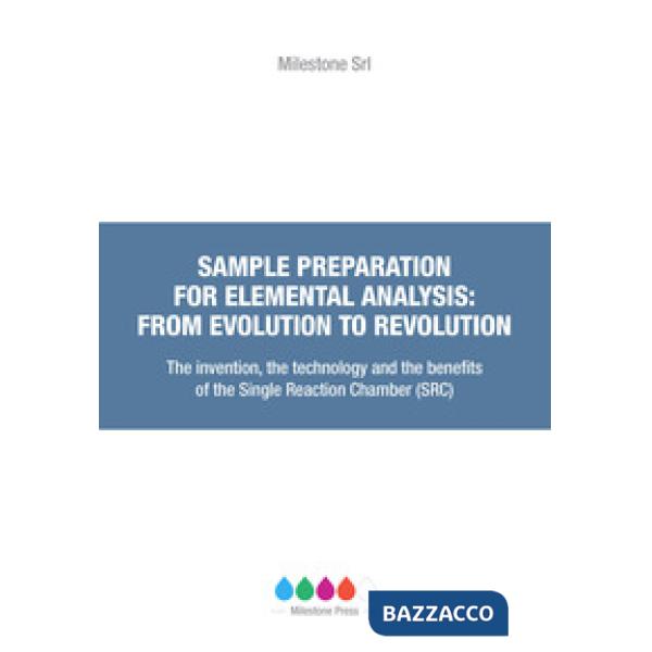 Sample preparation for elemental analysis: from evolution to revolution. The inv