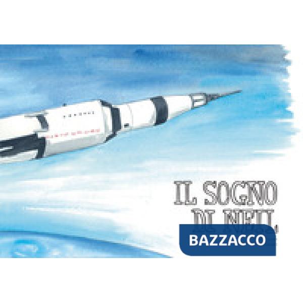 Sogno di Neil. Ediz. illustrata (Il)