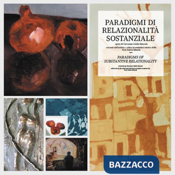 Paradigmi di relazionalità sostanziale. Ediz. italiana e inglese