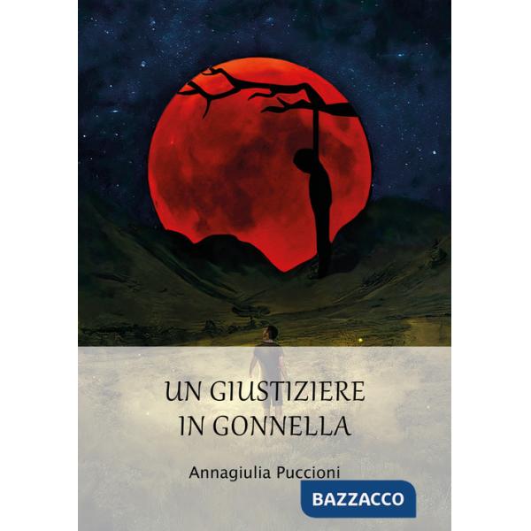 Giustiziere in gonnella. Il significato dell'innocenza (Un)