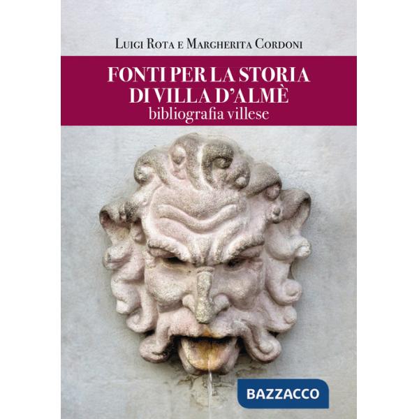 Fonti per la storia di Villa d'Almè. Bibliografia villese