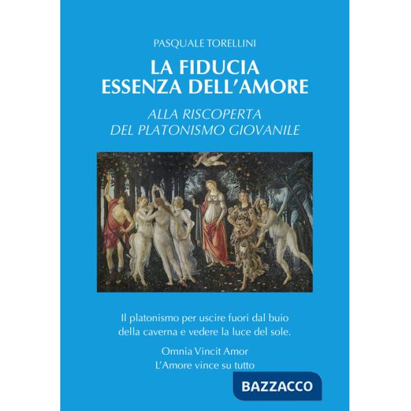 Fiducia essenza dell'amore (La)