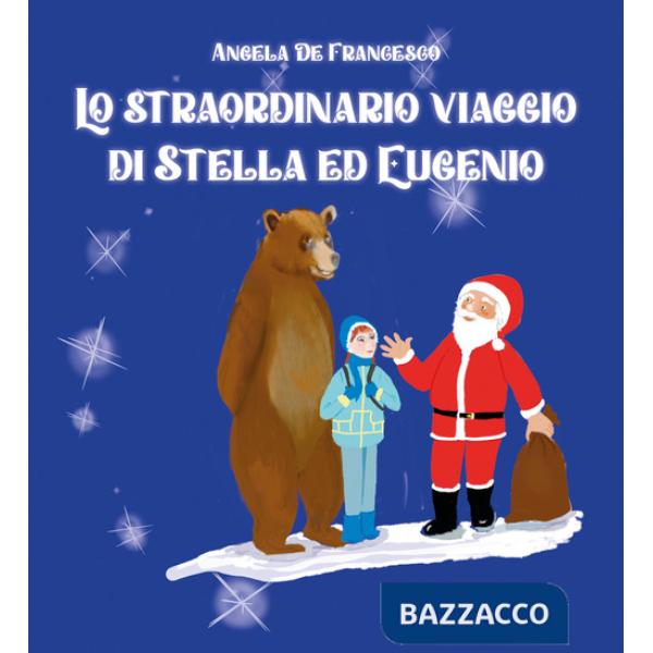 Straordinario viaggio di Stella ed Eugenio (Lo)