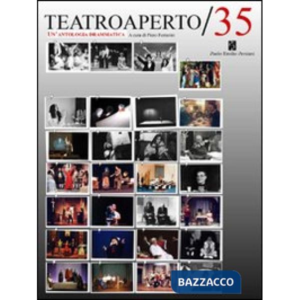 Teatroaperto 35. Un'antologia teatrale
