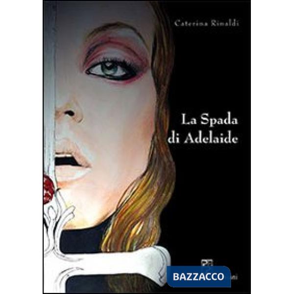 Spada di Adelaide (La)