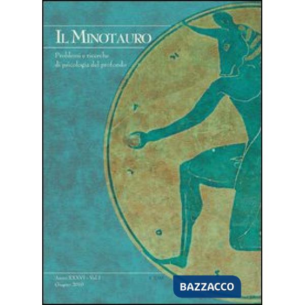 Minotauro. Problemi e ricerche di psicologia del profondo (2012). Ediz. italiana e inglese (Il). Vol. 1