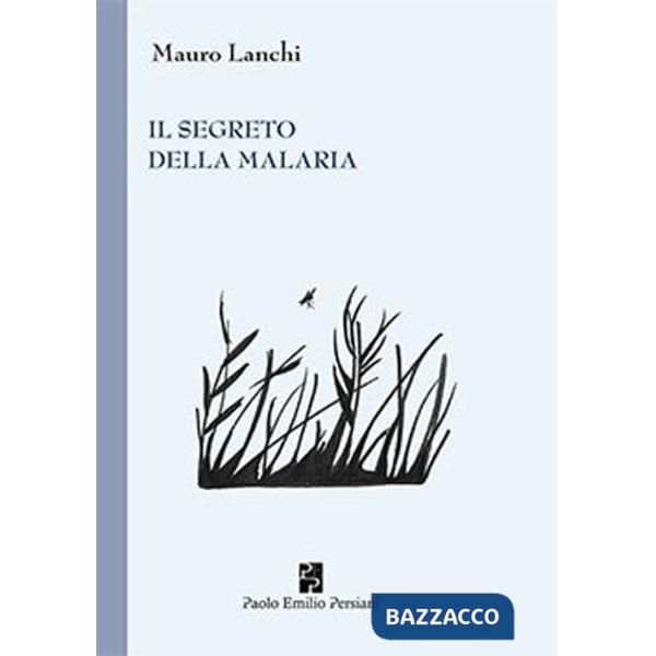 Segreto della malaria (Il)