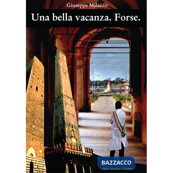 Bella vacanza. Forse (Una)