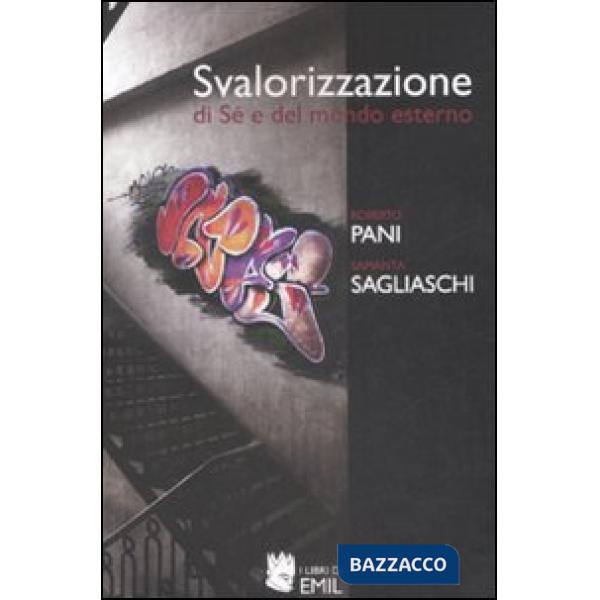 Svalorizzazione di sé e del mondo esterno