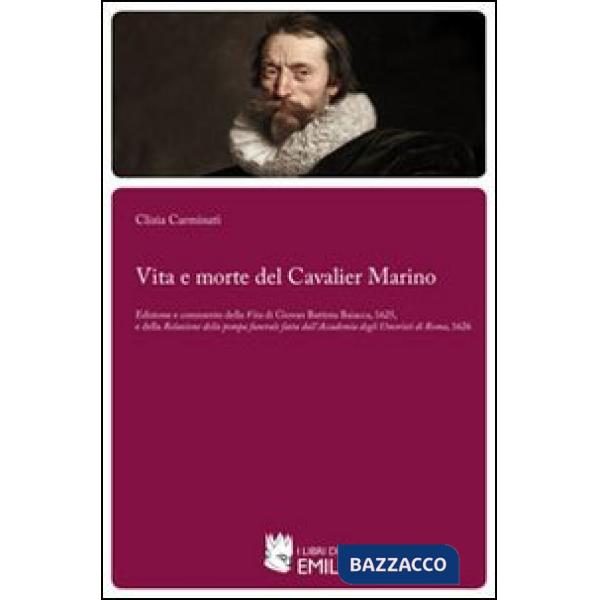 Vita e morte del cavalier Marino